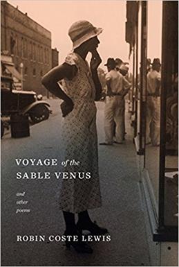 <i>Voyage of the Sable Venus and Other Poems</i> 2015 poetry book by Robin Coste Lewis