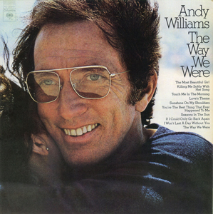 <i>The Way We Were</i> (Andy Williams album) 1974 studio album by Andy Williams