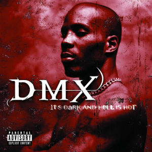 <i>Its Dark and Hell Is Hot</i> 1998 studio album by DMX