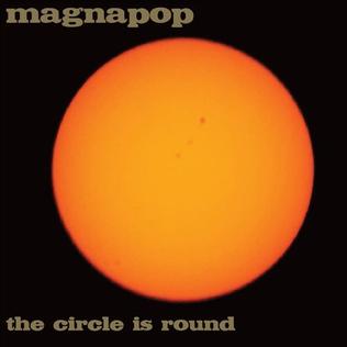 <i>The Circle Is Round</i> 2019 studio album by Magnapop