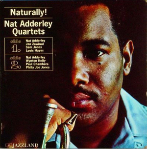 <i>Naturally!</i> 1961 studio album by Nat Adderley