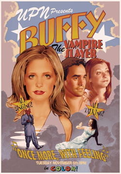 Once More, with Feeling (<i>Buffy the Vampire Slayer</i>) 7th episode of the 6th season of Buffy the Vampire Slayer