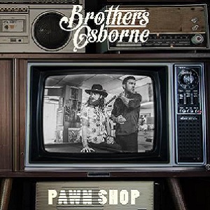 <i>Pawn Shop</i> (album) 2016 studio album by Brothers Osborne