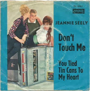 <span class="mw-page-title-main">Don't Touch Me</span> 1966 single by Jeannie Seely