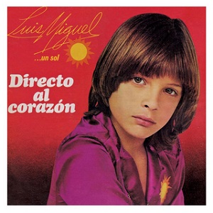 <i>Directo al corazón</i> 1982 studio album by Luis Miguel