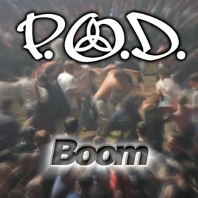 <span class="mw-page-title-main">Boom (P.O.D. song)</span> 2002 single by P.O.D.