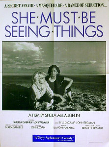 <i>She Must Be Seeing Things</i> 1987 film by Sheila McLaughlin