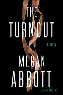 <i>The Turnout</i> 2021 mystery novel by Megan Abbott