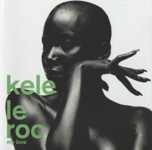 <span class="mw-page-title-main">My Love (Kele Le Roc song)</span> 1999 single by Kele Le Roc