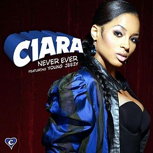 <span class="mw-page-title-main">Never Ever (Ciara song)</span> 2009 single by Ciara featuring Young Jeezy