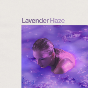 <span class="mw-page-title-main">Lavender Haze</span> 2022 single by Taylor Swift