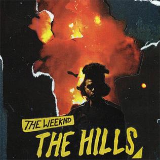 <span class="mw-page-title-main">The Hills (song)</span> 2015 single by the Weeknd