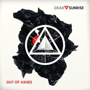 <i>Out of Ashes</i> 2009 studio album by Dead by Sunrise