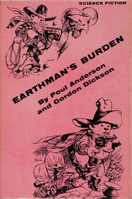 <i>Earthmans Burden</i> 1957 collection of stories by Poul Anderson and Gordon R. Dickson