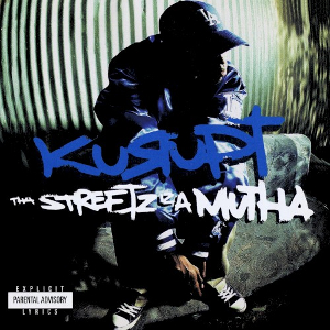 <i>Tha Streetz Iz a Mutha</i> 1999 studio album by Kurupt