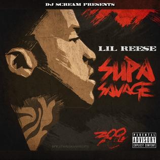 <i>Supa Savage</i> 2013 mixtape by Lil Reese