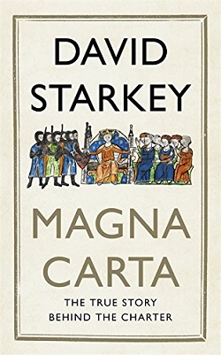 <i>Magna Carta: The True Story Behind the Charter</i> 2015 book by David Starkey