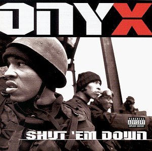 <i>Shut Em Down</i> (album) 1998 studio album by Onyx