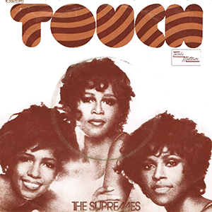 <span class="mw-page-title-main">Touch (The Supremes song)</span> 1971 single by The Supremes