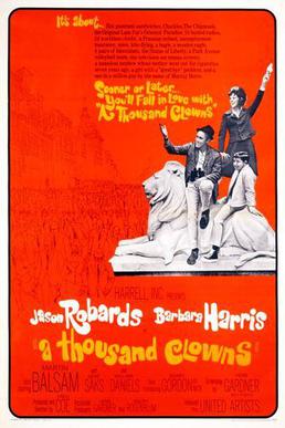 <i>A Thousand Clowns</i> 1965 film adaptation from a 1962 play by Herb Gardner