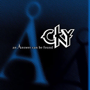 <i>An Answer Can Be Found</i> 2005 studio album by CKY