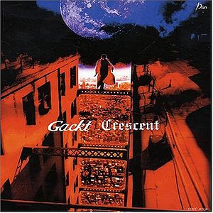 <i>Crescent</i> (Gackt album) 2003 studio album by Gackt