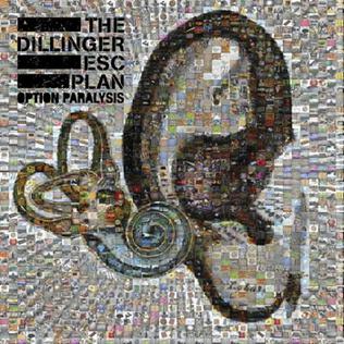 <i>Option Paralysis</i> 2010 studio album by The Dillinger Escape Plan