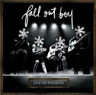 <i>Live in Phoenix</i> 2008 live album by Fall Out Boy