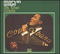 <i>Marvin Gaye at the Copa</i> 2005 live album by Marvin Gaye