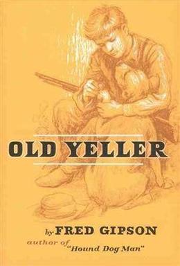 <i>Old Yeller</i> 1956 novel by Fred Gipson