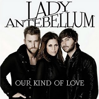 Our Kind of Love 2010 single by Lady Antebellum