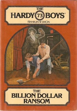 <i>The Billion Dollar Ransom</i> 1982 book by Franklin W. Dixon