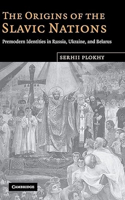 <i>The Origins of the Slavic Nations</i> Book about the origins of east Slavic nations