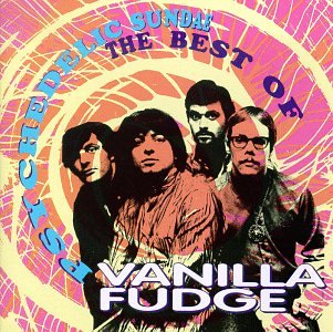 <i>Psychedelic Sundae – The Best of Vanilla Fudge</i> 1993 greatest hits album by Vanilla Fudge