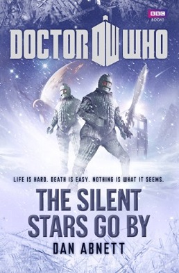 <i>The Silent Stars Go By</i> (novel) 2011 novel by Dan Abnett