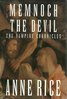 <i>Memnoch the Devil</i> 1995 novel by Anne Rice