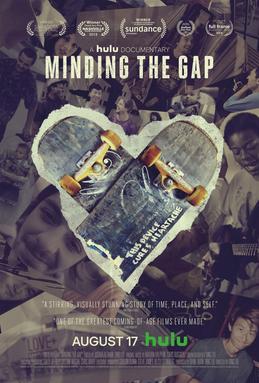 <i>Minding the Gap</i> 2018 documentary film directed by Bing Liu