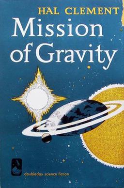 <i>Mission of Gravity</i> 1953 novel by Hal Clement