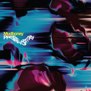 <i>Plastic Eternity</i> 2023 studio album by Mudhoney