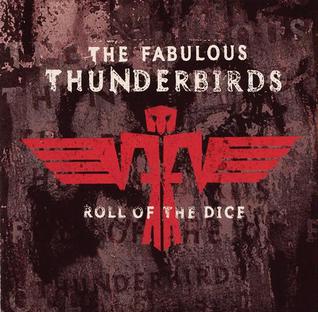 <i>Roll of the Dice</i> 1995 studio album by The Fabulous Thunderbirds