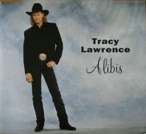 Alibis (Tracy Lawrence song) 1993 single by Tracy Lawrence