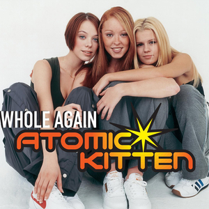 <span class="mw-page-title-main">Whole Again</span> 2001 single by Atomic Kitten