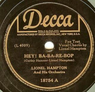 <span class="mw-page-title-main">Hey! Ba-Ba-Re-Bop</span> 1946 single by Lionel Hampton and his Orchestra