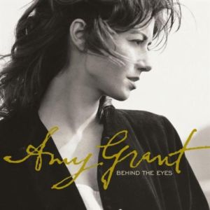 <i>Behind the Eyes</i> (Amy Grant album) 1997 studio album by Amy Grant