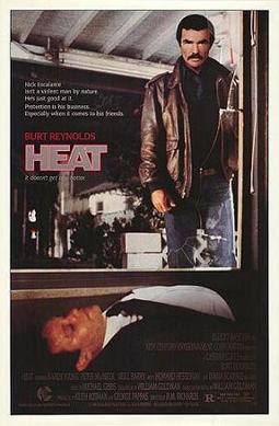 <i>Heat</i> (1986 film) 1986 film by Dick Richards, Jerry Jameson