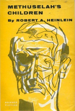 <i>Methuselahs Children</i> 1958 SF novel by Robert A. Heinlein