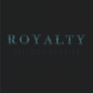 <i>Royalty</i> (mixtape) 2012 mixtape by Childish Gambino