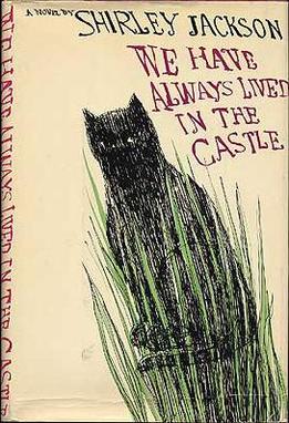 <i>We Have Always Lived in the Castle</i> 1962 novel by Shirley Jackson