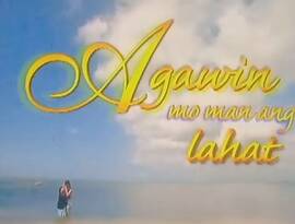 <i>Agawin Mo Man ang Lahat</i> 2006 Philippine television drama series