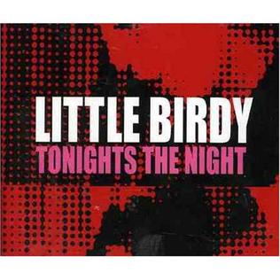 <span class="mw-page-title-main">Tonight's the Night (Little Birdy song)</span> 2004 single by Little Birdy